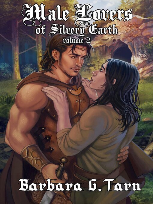 Title details for Male Lovers of Silvery Earth Volume 2 by Barbara G.Tarn - Available